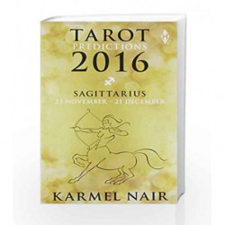 Tarot Predictions 2016: Sagittarius by KARMEL NAIR Book-9789351776680