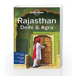 Lonely Planet Rajasthan, Delhi & Agra (Travel Guide) by Lonely Planet Book-9781742205779