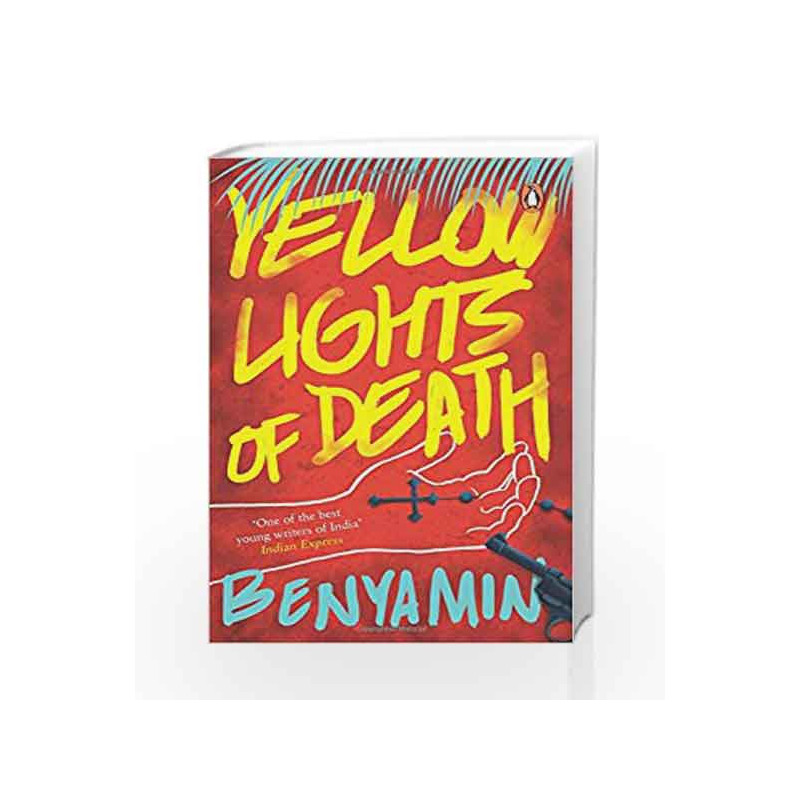 Yellow Lights of Death by Benyamin Book-9780143420897