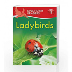 Kingfisher Readers: Ladybirds (Level 1: Beginning to Read) by THEA FELDMAN Book-9780753438749