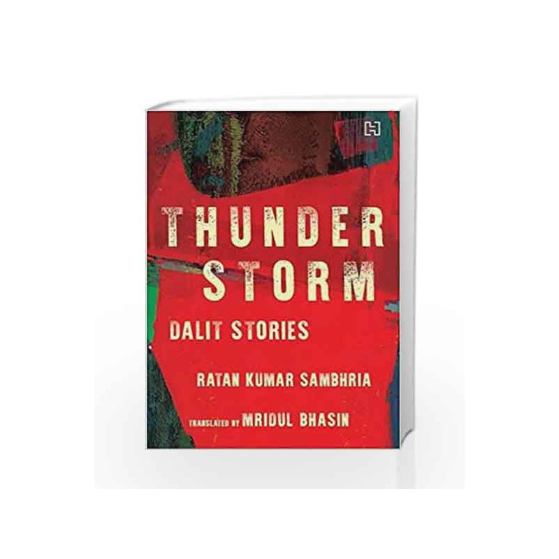 Thunderstorm: Dalit Stories by Ratan Kumar Sambhria (Translated by Mridul Bhasin) Book-9789350097984