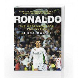Ronaldo - 2016 Updated Edition: The Obsession For Perfection by CAIOLI LUCA Book-9781906850937