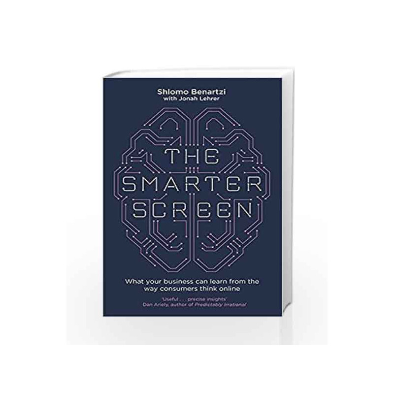 The Smarter Screen by Benartzi, Shlomo & Lehrer, Jonah Book-9780349412863
