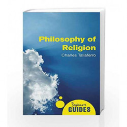Philosophy of Religion - A Beginner's Guide (Beginner's Guides) by Taliaferro, Charles Book-9781851686506