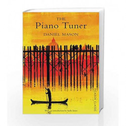 The Piano Tuner: Picador Classic by MASON DANIEL Book-9781447275428