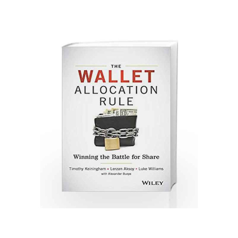 The Wallet Allocation Rule: Winning The Battle For Share by Timothy L. Keiningham Book-9788126558490