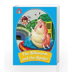 The Silkworm and the Spider: Fabulous Fables by NA Book-9789384119720