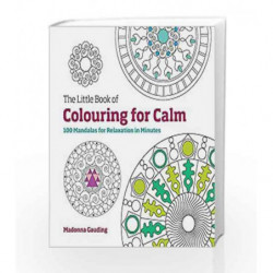 The Little Book of Colouring for Calm by Gauding, Madonna Book-9781781573136