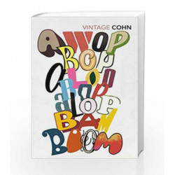 Awopbopaloobop Alopbamboom: Pop from the Beginning (Vintage Classics) by Nik Cohn Book-9781784870485