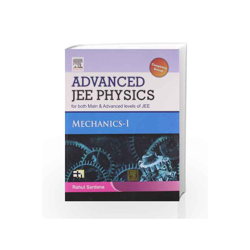Advanced JEE Physics: Mechanics I by Rahul Sardana Book-9789381269930