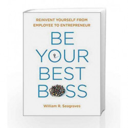 Be your Best Boss by William R Seagraves Book-9780399175640