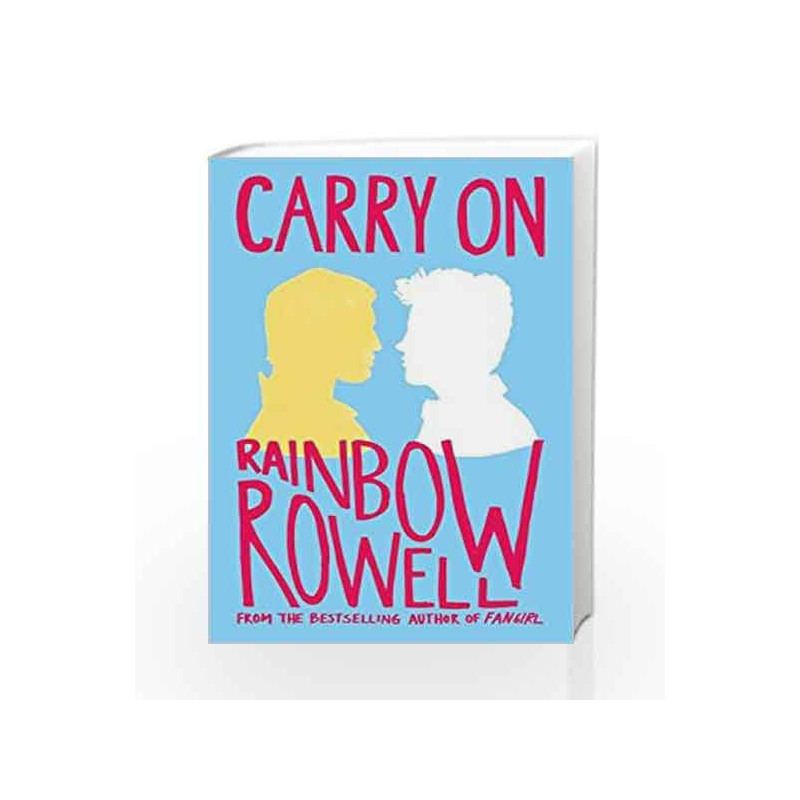Carry On by Rainbow Rowell Book-9781447266945