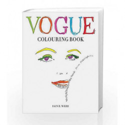 Vogue Colouring Book by VOGUE & WEBB, IAIN R. Book-9781840917215