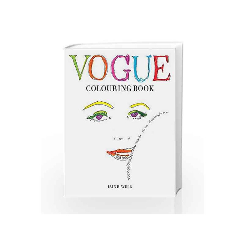 Vogue Colouring Book by VOGUE & WEBB, IAIN R. Book-9781840917215