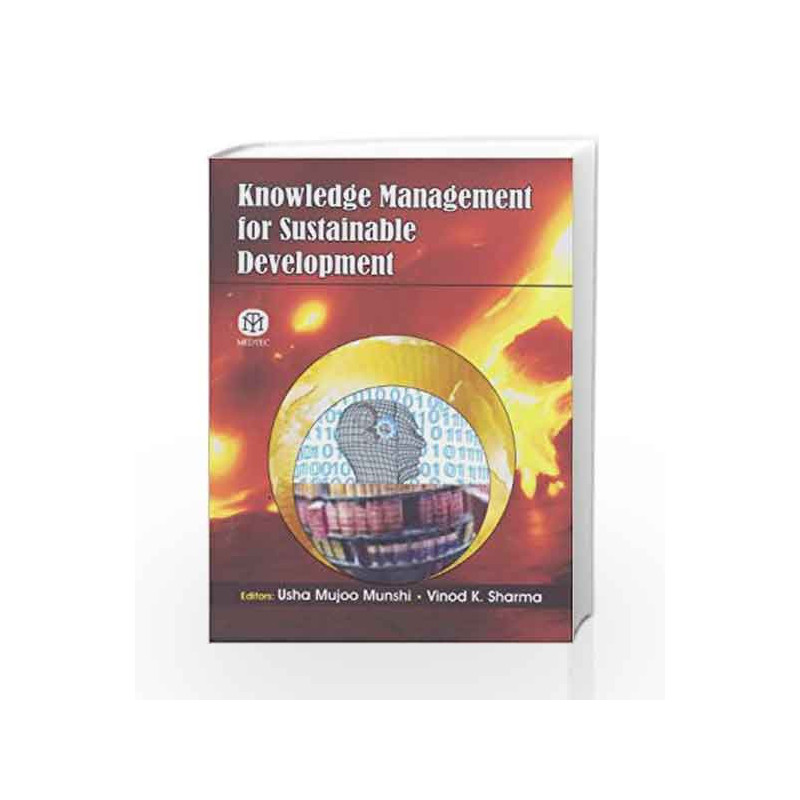 Knowledge Management For Sustainable Development by Usha Mujoo Munshi Book-9789381714720