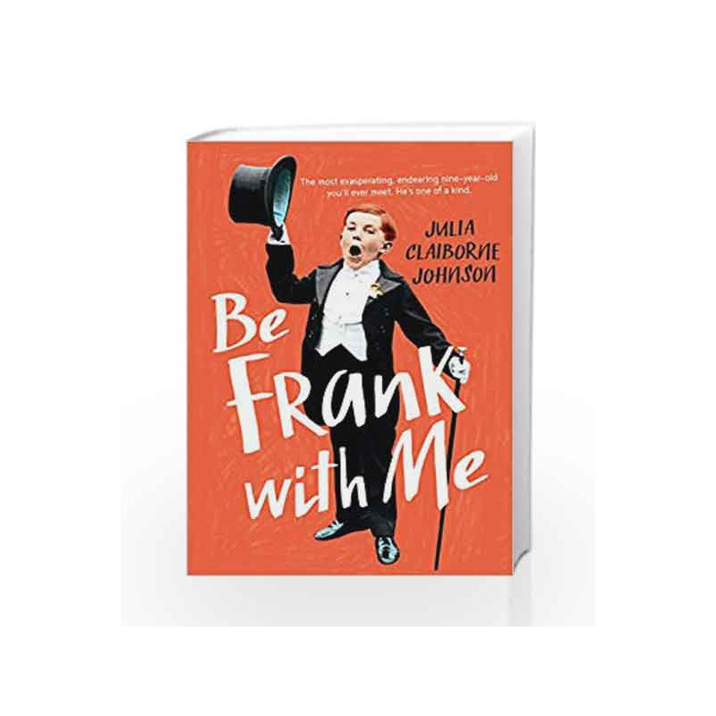 Be Frank with Me by Julia Claiborne Johnson Book-9781782399179