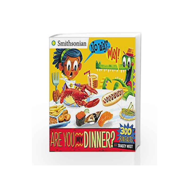 No Way . . . Way!: Are You My Dinner? (Smithsonian) by Luke Flowers Book-9780448486895