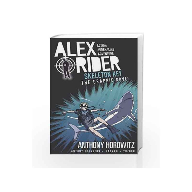 Skeleton Key Graphic Novel (Alex Rider) by ANTHONY HOROWITZ Book-9781406366341
