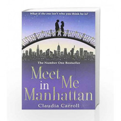 Meet Me in Manhattan by Claudia Carroll Book-9780007520916