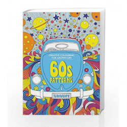 60s Patterns: Creative Colouring for Grown-ups by NA Book-9781782433972