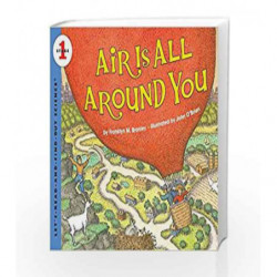Air Is All Around You: Let's Read and Find out Science - 1 by John O Brien Book-9780060594152