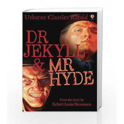 Dr Jekyll and Mr Hyde (Classics Retold) by Robert Louis Stevenson Book-9780746076675