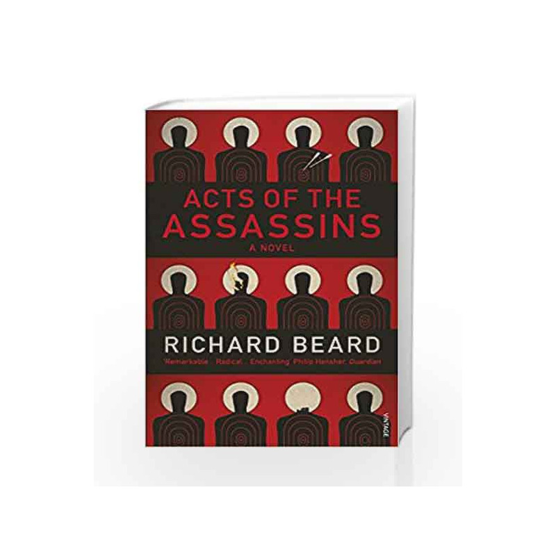Acts of the Assassins by Richard Beard Book-9780099592938