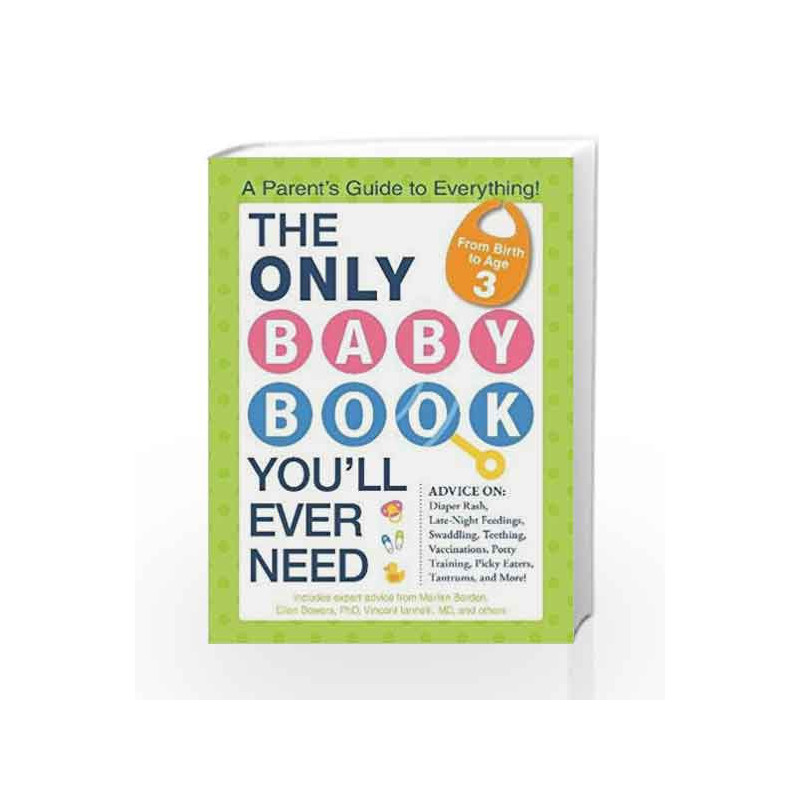 The Only Baby Book You'll Ever Need: A Parent's Guide to Everything! by BORDEN, MARIAN Book-9781440573354