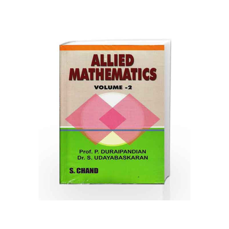 Allied Mathematics Vol-II by Dr.S.Udayabaskaran Prof P.Duraipandian Book-9789384319311