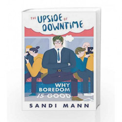 The Upside of Downtime by Sandi Mann Book-9781472138866