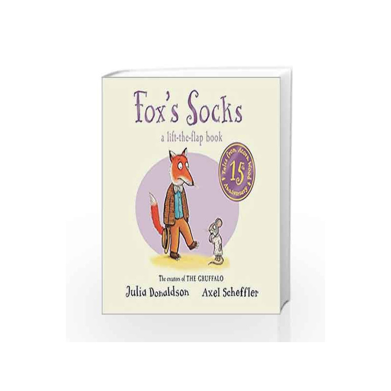 Fox's Socks (Tales From Acorn Wood) by Julia Donaldson Book-9781447273400