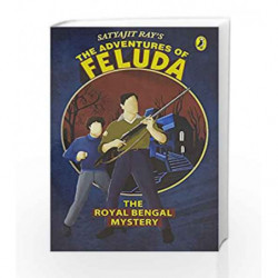The Royal Bengal Mystery: The Adventure of Feluda by The Royal Bengal Mystery Book-9780143334507