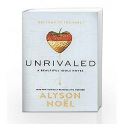 Unrivaled (Beautiful Idols) by Alyson Noel Book-9780062458407
