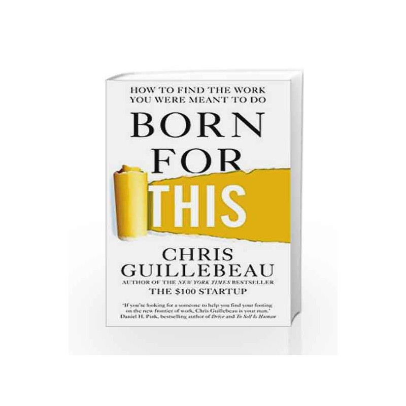 Born for This by Chris Guillebeau Book-9781447297536