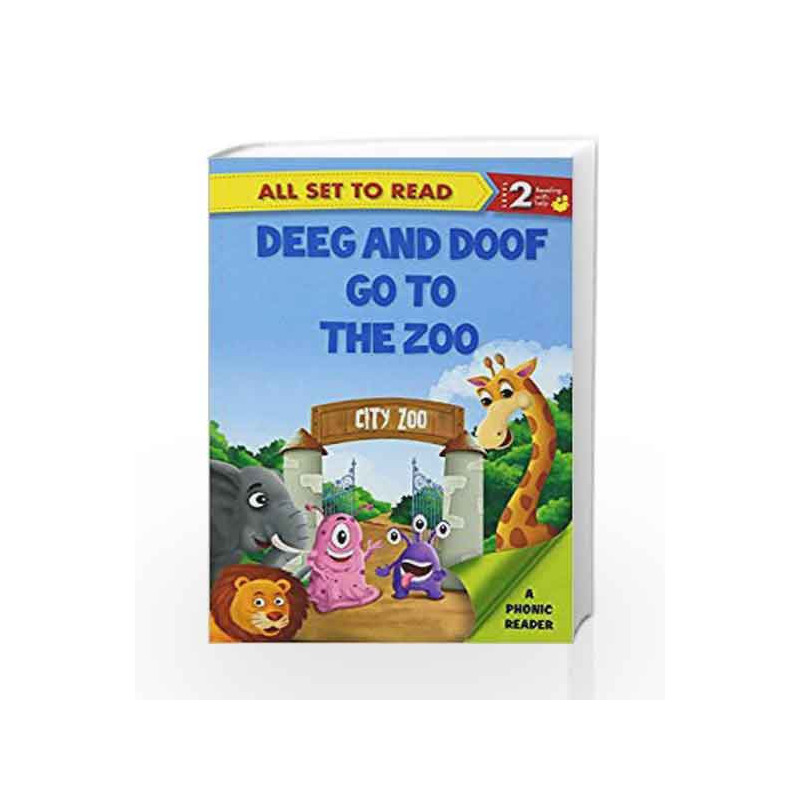 Deeg and Doof Go to the Zoo: Phonic Reader by NA Book-9789385273841