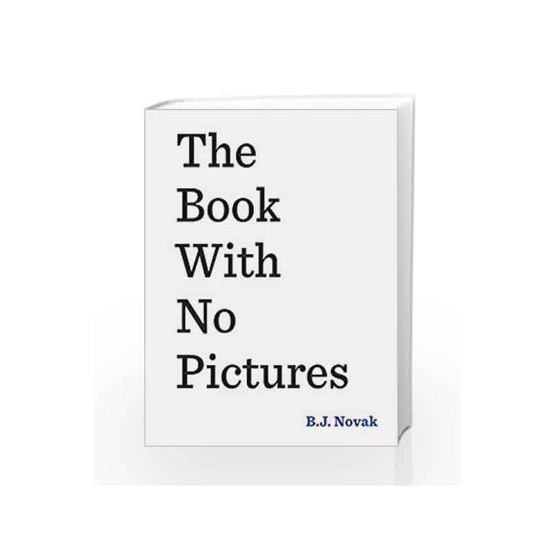 The Book With No Pictures by B. J. Novak Book-9780141361796