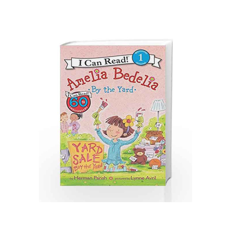 Amelia Bedelia by the Yard (I Can Read Level 1) by Herman Parish Book-9780062334275