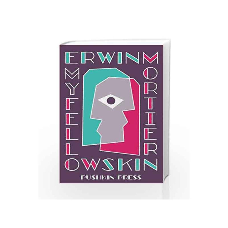 My Fellow Skin by Erwin Mortier Book-9781782270195