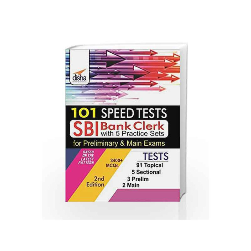 101 Speed Tests for SBI Clerk Preliminary & Mains Exam with 5 Practice Sets by Disha Experts Book-9789385846816