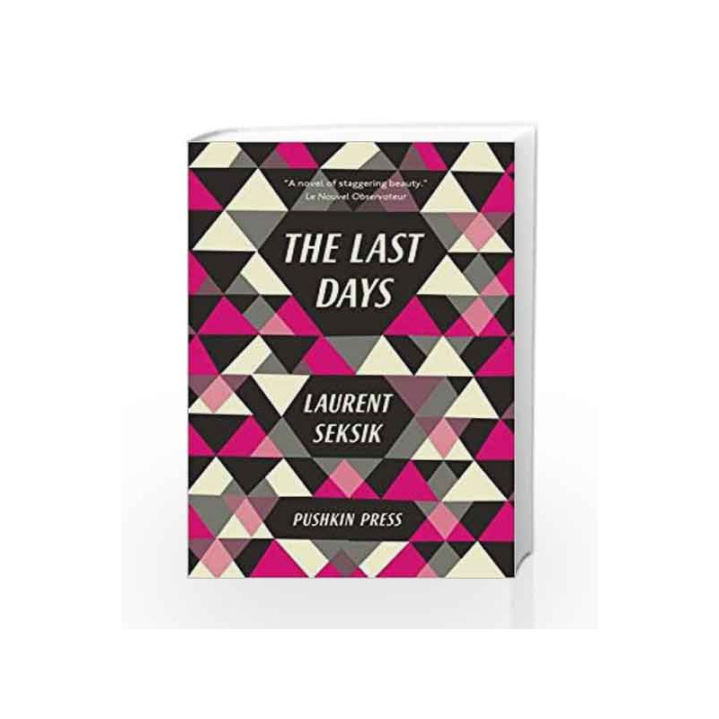 The Last Days by Laurent Seksik Book-9781908968913