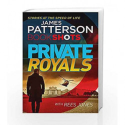 Private Royals (A Private Thriller) by James Patterson Book-9781786530172