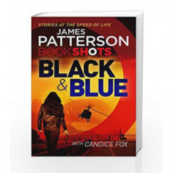 Black & Blue (A Harriet Blue Thriller) by James Patterson Book-9781786530165