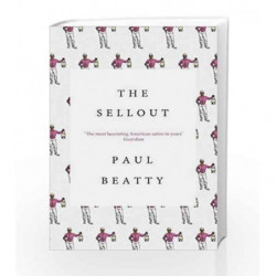The Sellout by Paul Beatty Book-9781786070173