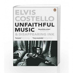 Unfaithful Music and Disappearing Ink by Costello, Elvis Book-9780241968123