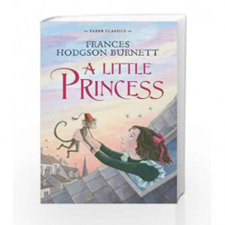 A Little Princess (Faber Classics) by Frances Hodgson Burnett Book-9780571331116