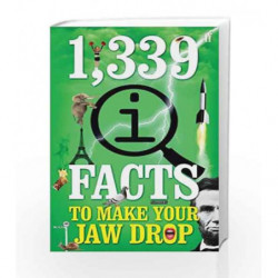 1,339 QI Facts To Make Your Jaw Drop by Lloyd, John, Mitchinson, John, Harkin, James Book-9780571308958
