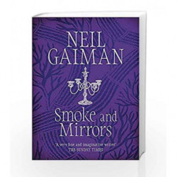 Smoke and Mirrors by Neil Gaiman Book-9780755322831