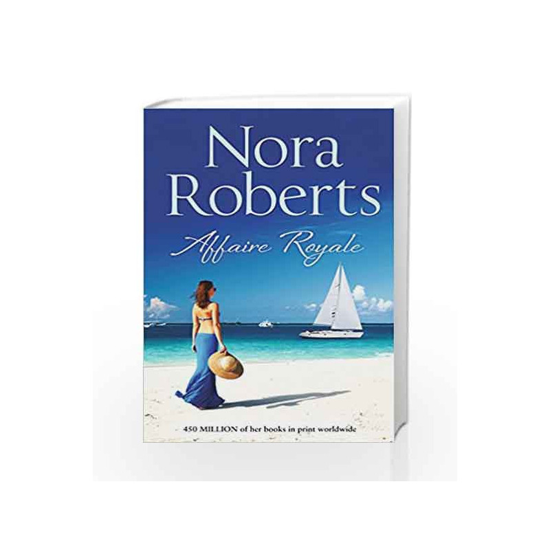 Affaire Royale (The Royals of Cordina) by NORA ROBERTS Book-9780263246438