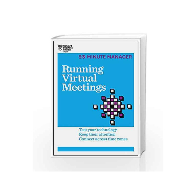 Running Virtual Meetings (HBR 20-Minute Manager Series) by HARVARD BUSINESS REVIEW Book-9781633691490
