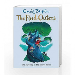 The Mystery of the Secret Room: Book 3 (The Find-Outers) by Enid Blyton Book-9781444930795